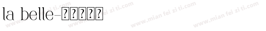la belle字体转换